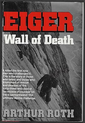 Immagine del venditore per Eiger, Wall of Death venduto da Walkabout Books, ABAA