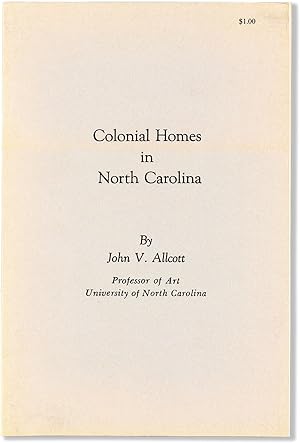 Image du vendeur pour Colonial Homes in North Carolina mis en vente par Lorne Bair Rare Books, ABAA