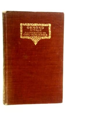 Seller image for Ormond: A Tale for sale by World of Rare Books