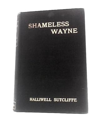 Imagen del vendedor de Shameless Wayne a la venta por World of Rare Books