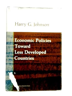 Image du vendeur pour Economic Policies Toward Less Developed Countries mis en vente par World of Rare Books