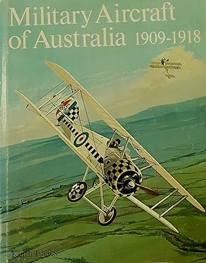 Military Aircraft Of Australia 1909-1918.