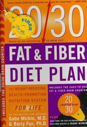 Bild des Verkufers fr 20/30 Fat & Fiber Diet Plan zum Verkauf von Reliant Bookstore