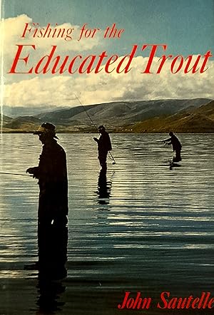 Seller image for Fishing For Educated Trout. for sale by Banfield House Booksellers