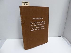 Bild des Verkufers fr Wirtschaftsentwicklung und Landschaftswandel auf den westindischen Inseln Jamaika, Haiti und Puerto Rico. Verffentlichungen des Instituts fr Amerikaforschung. Band 1. zum Verkauf von Schuebula