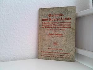 Image du vendeur pour Gelnde und Kartenkunde. Leitfaden fr militrisches Aufnehmen und Kartenwesen fr Offiziere, Offizieranwrter und Wehrsportler sowie zum Selbstunterricht. Unter Benutzung amtlichen Materials bearbeitet von Gustav Baumgart. mis en vente par ABC Versand e.K.