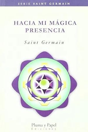 Seller image for Hacia Mi Mgica Presencia for sale by Green Libros