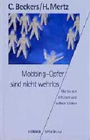 Bild des Verkufers fr Mobbing-Opfer sind nicht wehrlos zum Verkauf von Gerald Wollermann