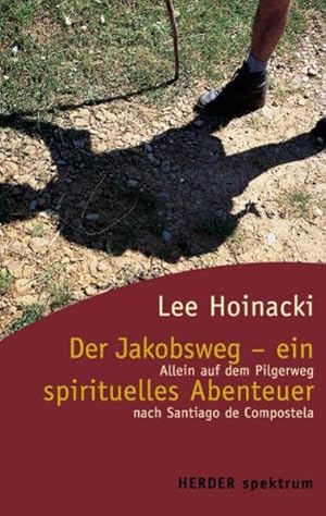 Der Jakobsweg, ein spirituelles Abenteuer