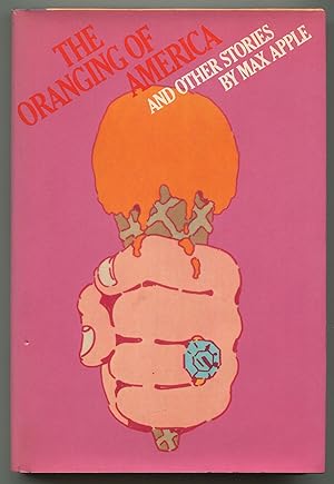 Seller image for The Oranging of America and Other Stories for sale by Between the Covers-Rare Books, Inc. ABAA