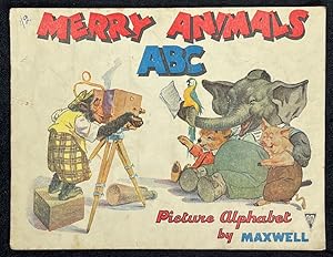 Merry Animals ABC: Picture Alphabet by Maxwell. [aka: Merry Animals A B C]