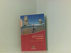 Bild des Verkufers fr Work & Travel in Australien: Richtig vorbereiten, reisen und jobben zum Verkauf von Book Broker