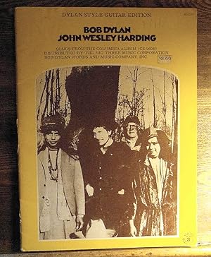 Bob Dylan John Wesley Harding: Songs from the Columbia Album (CS-9604): Sheet Music for Guitar an...