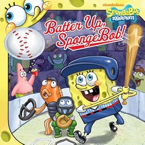 Imagen del vendedor de Batter Up, SpongeBob! (SpongeBob SquarePants) a la venta por Reliant Bookstore