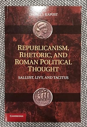 Immagine del venditore per Republicanism, Rhetoric, and Roman Political Thought venduto da Rosario Beach Rare Books