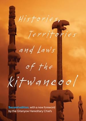 Imagen del vendedor de Histories, Territories and Laws of the Kitwancool a la venta por GreatBookPrices