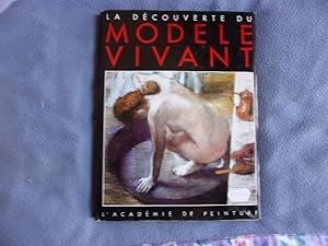 Immagine del venditore per La dcouverte du modle vivant venduto da arobase livres