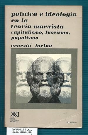Seller image for Politica e Ideologia en la Teoria Marxista : Capitalismo, Fascismo, Populismo for sale by BOOKSTALLblog