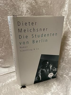 Bild des Verkufers fr Die Studenten von Berlin zum Verkauf von Antiquariat Jochen Mohr -Books and Mohr-