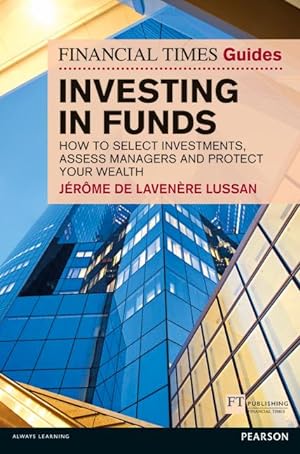 Immagine del venditore per Financial Times Guide to Investing in Funds venduto da moluna