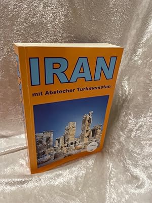 Bild des Verkufers fr Iran mit Abstecher Turkmenistan. ReiseHandbuch ReiseHandbuch zum Verkauf von Antiquariat Jochen Mohr -Books and Mohr-