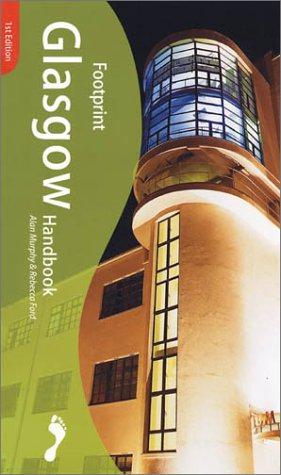 Bild des Verkufers fr Glasgow Handbook: The Travel Guide (Footprint Handbook) zum Verkauf von WeBuyBooks