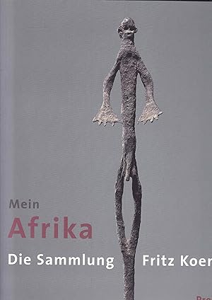 Seller image for Mein Afrika. Die Sammlung Fritz Koenig. for sale by Graphem. Kunst- und Buchantiquariat