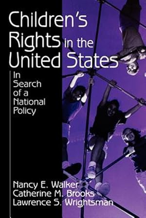 Immagine del venditore per Children's Rights in the United States : In Search of a National Policy venduto da GreatBookPricesUK