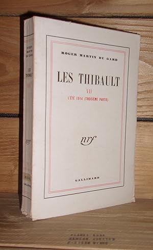 Imagen del vendedor de LES THIBAULT - Tome VII : L'Et 1914 (3e Partie) a la venta por Planet'book
