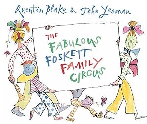 Bild des Verkufers fr The Fabulous Foskett Family Circus zum Verkauf von WeBuyBooks