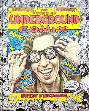 Image du vendeur pour Maverix and Lunatix: Icons of Underground Comix mis en vente par Adventures Underground