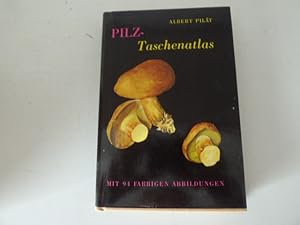 Bild des Verkufers fr Pilz-Taschenatlas. Mit 94 farbigen Abbildungen. Leinen mit Schutzumschlag zum Verkauf von Deichkieker Bcherkiste
