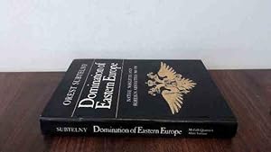 Bild des Verkufers fr Domination of Eastern Europe: Native Nobilities and Foreign Absolutism, 1500-1715 zum Verkauf von BoundlessBookstore