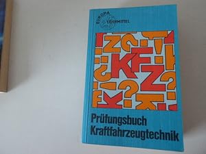 Immagine del venditore per Prfungsbuch Kraftfahrzeugtechnik. Frage, Antwort, Programmierte Prfungsfragen. TB venduto da Deichkieker Bcherkiste