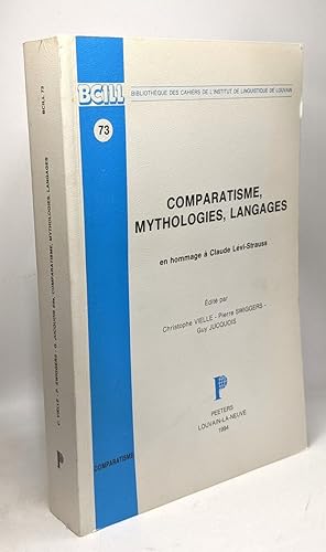 Comparatisme mythologies langages en hommage à Levi-Strauss