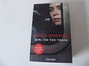 Seller image for Girl on the Train. Du kennst sie nicht, aber sie kennt dich. Der Roman zum Kinofilm. TB for sale by Deichkieker Bcherkiste