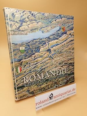 Image du vendeur pour Romandie ; Welschland-Buch ; French Switzerland mis en vente par Roland Antiquariat UG haftungsbeschrnkt