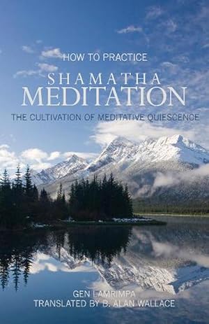 Seller image for How to Practice Shamatha Meditation (Paperback) for sale by Grand Eagle Retail