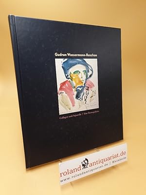 Collagen und Aquarelle ; Eine Retrospektive ; Ausstellung in der Stadtbibliothek Weinheim 18. Apr...