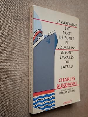 Seller image for Le Capitaine est parti djeuner et les marins se sont empars du Bateau for sale by Guy David Livres Noirs et Roses