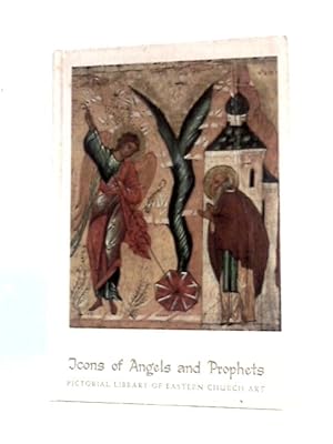 Bild des Verkufers fr Icons of Angels and Prophets zum Verkauf von World of Rare Books