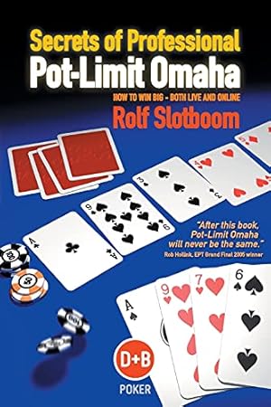 Bild des Verkufers fr Secrets of Professional Pot-Limit Omaha: How to Win Big, Both Live and Online zum Verkauf von Gabis Bcherlager