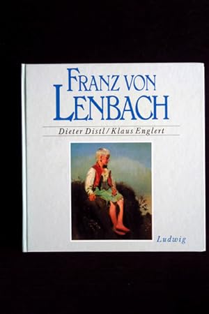 Franz von Lenbach. Unbekanntes und Unveröffentlichtes.
