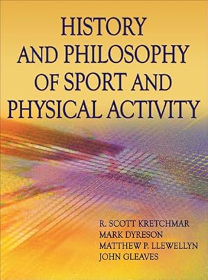 Immagine del venditore per History and Philosophy of Sport and Physical Activity venduto da GreatBookPrices