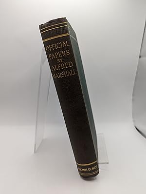 Official Papers by Alfred Marshall (Intro by John Meynard Keynes)