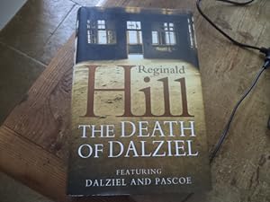 Seller image for The Death of Dalziel: A Dalziel and Pascoe Novel for sale by Terry Blowfield