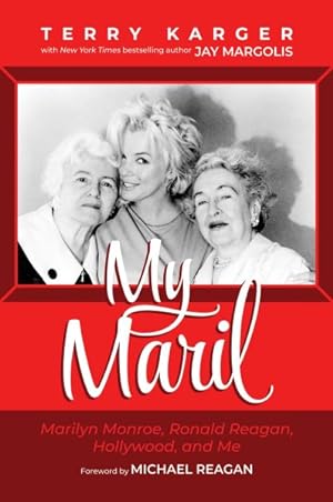 Seller image for My Maril : Marilyn Monroe, Ronald Reagan, Hollywood, and Me for sale by GreatBookPrices