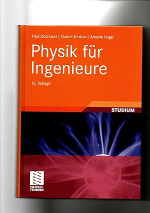 Bild des Verkufers fr Paul Dobrinski, Gunter Krakau, Physik fr Ingenieure / 12. Auflage zum Verkauf von sonntago DE