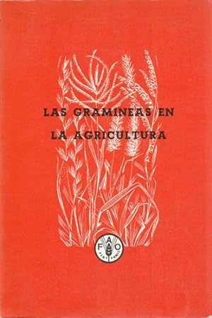 Seller image for Las gramneas en la agricultura for sale by Librera Cajn Desastre