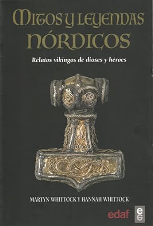 Seller image for Mitos y leyendas nrdicos. Relatos vikingos de dioses y hroes for sale by Librera Cajn Desastre